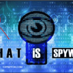 What is Spyware Malware? Know to be aware of malware