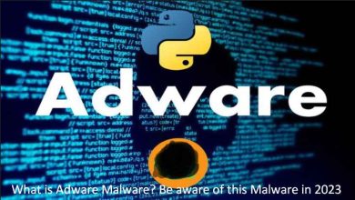 What is Adware? Malware Be aware of this Malware in 2023