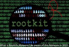 What is Rootkits? Malware Be aware of this Malware in 2023