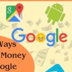 Best Ways to Make Money on Google