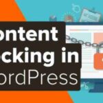 How to Add Content Locking to WordPress Website