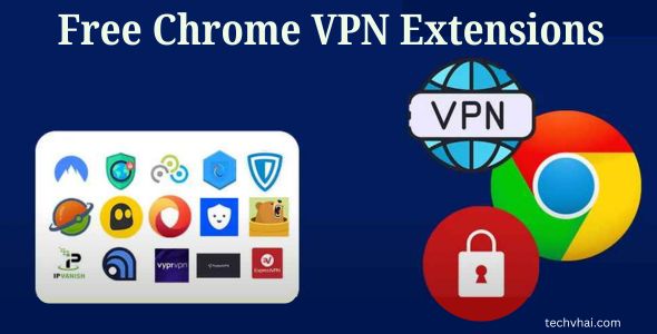 Free Chrome VPN Extensions