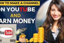 How to Make a Channel on YouTube and Earn Money