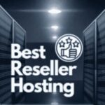 Best Reseller Hosting providers