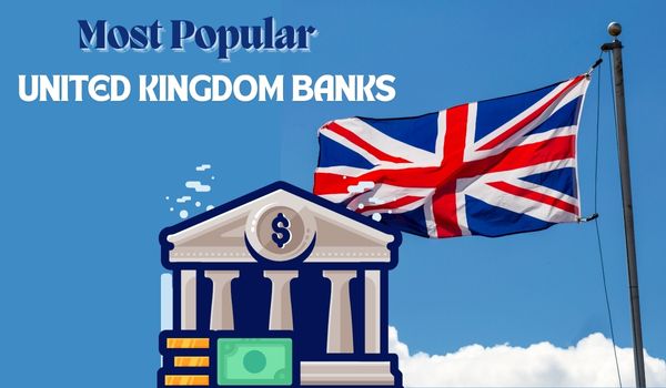 Most Popular United Kingdom Banks